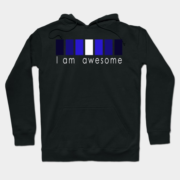  I am Awesome, in blue Hoodie by Marisa-ArtShop